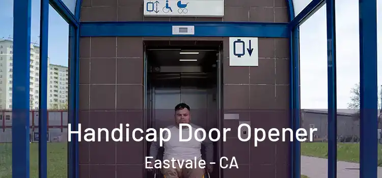 Handicap Door Opener Eastvale - CA