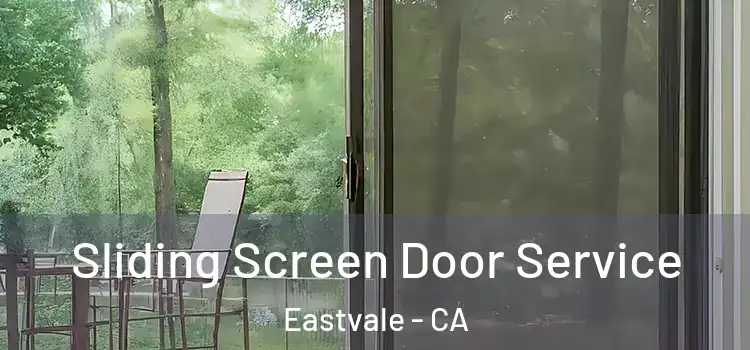 Sliding Screen Door Service Eastvale - CA